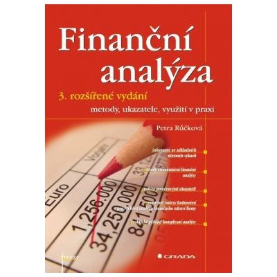 Finanční analýza 3 vydání - Růčková Petra – Hledejceny.cz