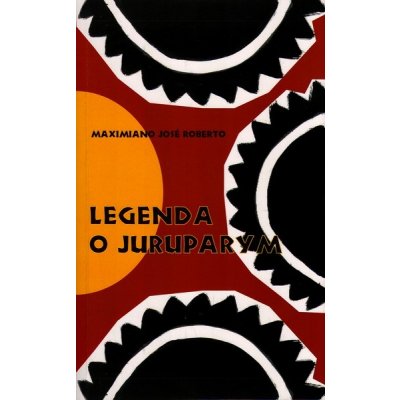 Legenda o Juruparym - José Roberto Maximiamo