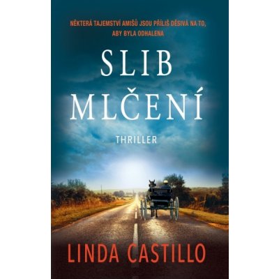 Slib mlčení - Linda Castillo – Zboží Mobilmania