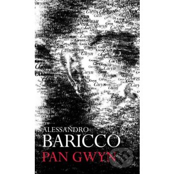 Pan Gwyn - Alessandro Baricco