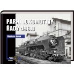 Parní lokomotivy řady 498.0 - Borek Vladislav – Hledejceny.cz