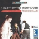 Bellini, V. - I Capuleti E I Montecchi – Hledejceny.cz