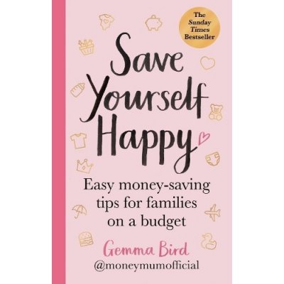 Money Mum Official: Save Yourself Happy – Zboží Mobilmania