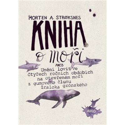 Kniha o moři - Morten Stroksnes – Zboží Mobilmania