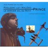 Kniha Poslední let Malého Prince -- Le dernier vol du petit - Jean-Piere de Villers, Christian Quesnel