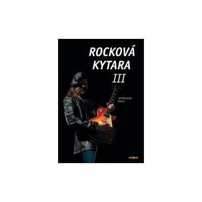 Rocková kytara 3 - Štefl Vítězslav od 230 Kč - Heureka.cz