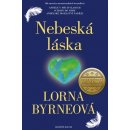 Nebeská láska - Lorna Byrneová