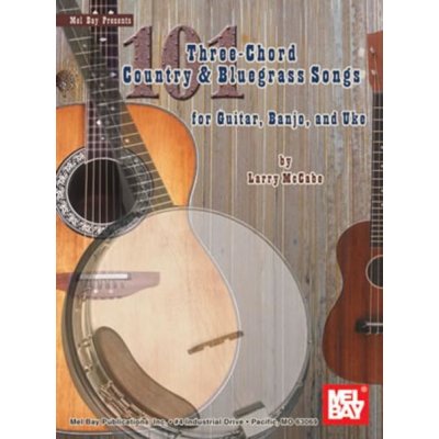 101 Three-Chord Country and Bluegrass Songs noty melodická linka akordy na kytaru banjo ukulele – Zboží Mobilmania
