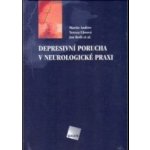 Depresivní porucha v neurologické praxi – Hledejceny.cz