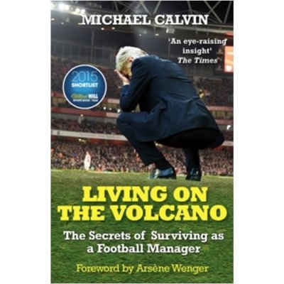 Living on the Volcano - Michael Calvin – Zbozi.Blesk.cz