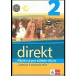 Direkt 2 - Němčina pro SŠ - Učebnice a pracovní sešit Motta G., Čwikowska B., Vomáčková O. – Hledejceny.cz