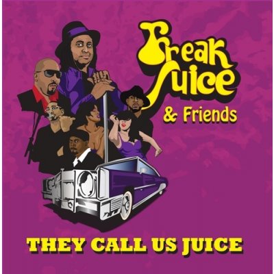 They Call Us Juice Freak Juice CD