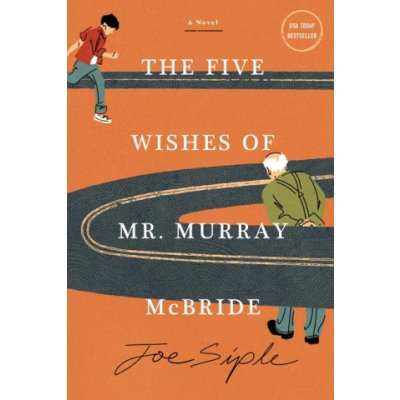 FIVE WISHES OF MR MURRAY MCBRIDE (SIPLE JOE)(Brožovaná) – Hledejceny.cz