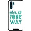 Pouzdro a kryt na mobilní telefon Huawei Mobiwear Glossy Huawei P30 Pro G080G Do it your way