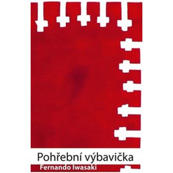 Pohřební výbavička - Fernando Iwasaki