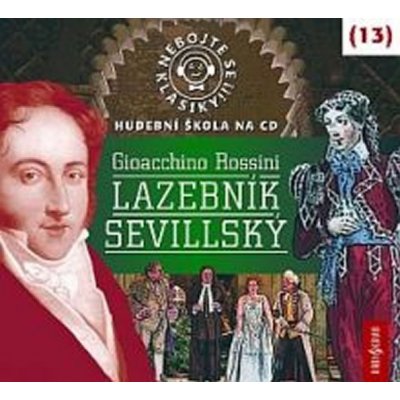 Nebojte se klasiky 13 - Lazebník sevillský mp3