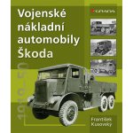 Vojenské nákladní automobily Škoda - Kusovský František – Hledejceny.cz