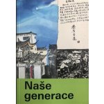 Naše generace – Hledejceny.cz