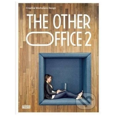 The Other Office 2: Creative Worlplace Design... - Carmel McNamara, Will Georgi