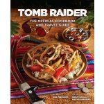 Tomb Raider - The Official Cookbook and Travel Guide Theoharis TaraPevná vazba – Sleviste.cz