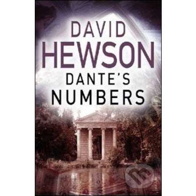 Dante\'s Numbers David Hewson – Hledejceny.cz