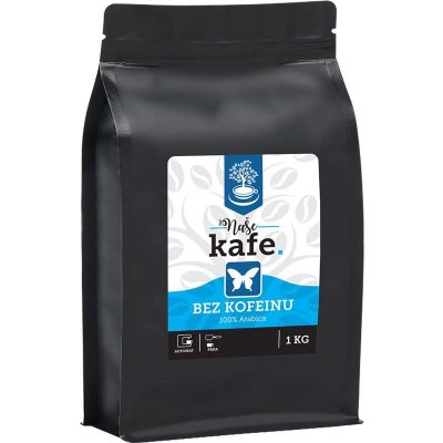 Naše Kafe Káva 100% Arabica bez kofeinu zrnková 1 kg – Hledejceny.cz