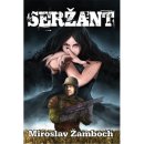 Seržant - Miroslav Žamboch