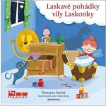 Laskavé pohádky víly Laskonky - Romana Suchá – Hledejceny.cz