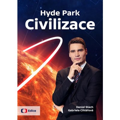Hyde Park Civilizace - Daniel Stach, Gabriela Cihlářová