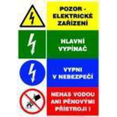 Informační bezpečnostní tabulka - Kombinace čtyř výstražných tabulek k elektrickému zařízeni, samolepicí fólie – Hledejceny.cz