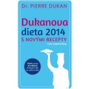 Dukanova dieta 2014 s novými recepty i pro vegetariány Pierre Dukan