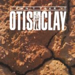 Clay Otis - I Can't Take It LP – Hledejceny.cz