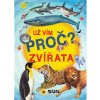 Kniha Zvířata - Už vím proč? - Kolektiv