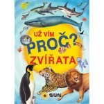 Zvířata - Už vím proč? - Kolektiv – Sleviste.cz