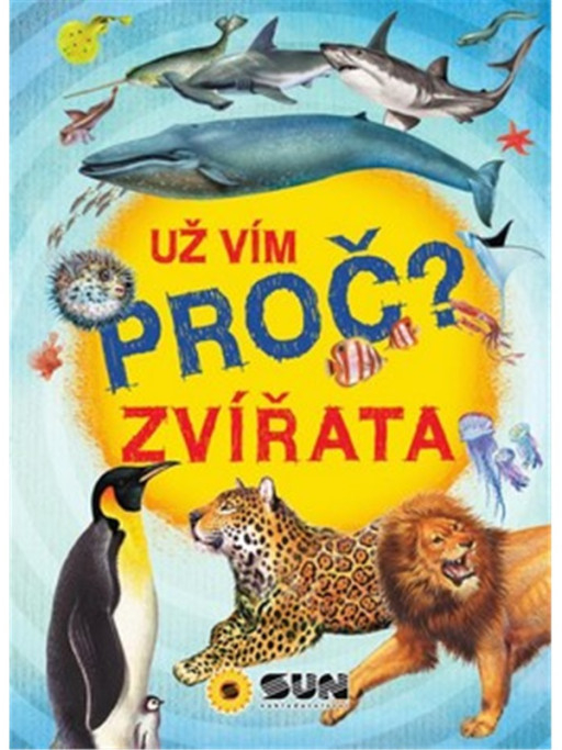 Zvířata - Už vím proč? - Kolektiv