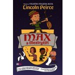 Max a Mezirytíři - Lincoln Peirce – Zboží Mobilmania