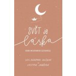 Svět je láska - Lucie Biedermann Doležalová, Kristýna Janáčková – Zbozi.Blesk.cz