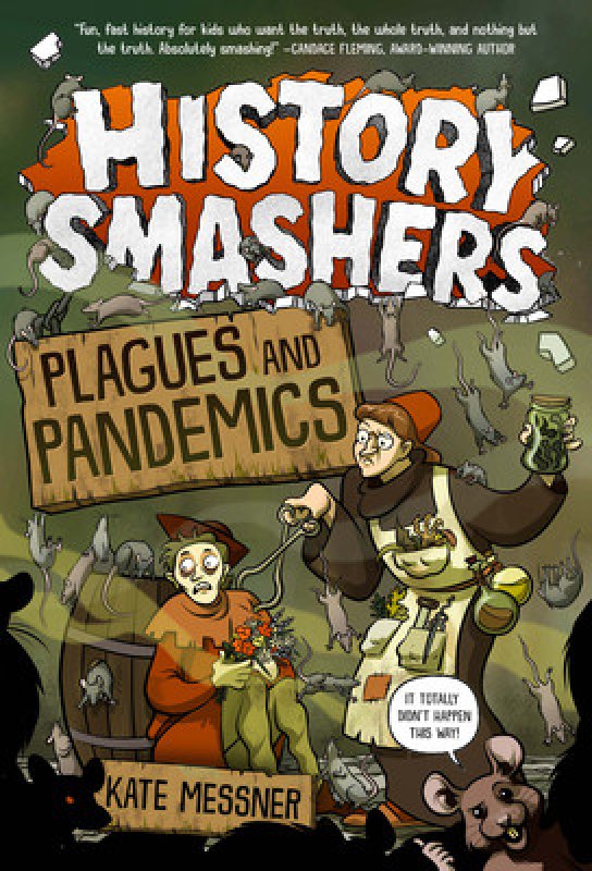 History Smashers: Plagues and Pandemics Messner KateLibrary Binding – Zboží  Dáma