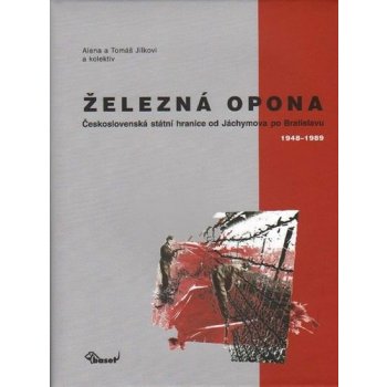 Železná opona - Alena Jílková, Tomáš Jílek