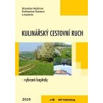 Kulinářský cestovní ruch vybrané kapitoly - Kráčmar Stanislav Šustová Květoslava a kolektiv