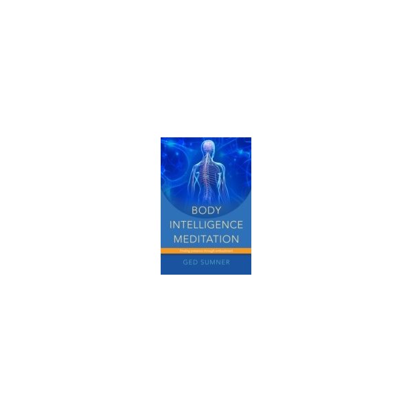 E-book elektronická kniha Body Intelligence Meditation - Sumner Ged