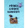 Elektronická kniha Příběh lidské vlhkosti