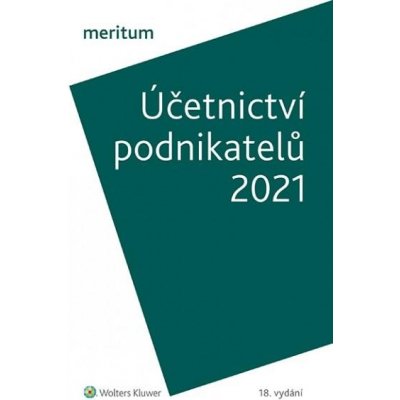 Strouhal, Jiří; Brychta, Ivan; Bulla, Miroslav - Účetnictví podnikatelů 2021 – Zboží Mobilmania