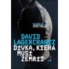 Elektronická kniha Dívka, která musí zemřít - David Lagercrantz