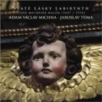 Michna, A.v.& Jaroslav Tuma - Svate lasky labirynth CD – Hledejceny.cz