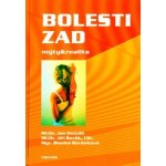 Bolesti zad: mýty a realita -- Pro ty, kteří bolesti zad léčí, i ty, kteří jimi trpí ... Jan Hnízdil – Hledejceny.cz