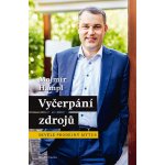 Vyčerpání zdrojů - Skvěle prodejný mýtus - Mojmír Hampl – Hledejceny.cz