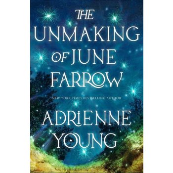 The Unmaking of June Farrow