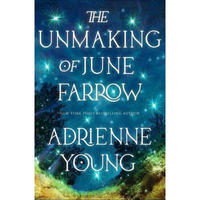 The Unmaking of June Farrow