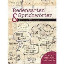 Redensarten & Sprichwörter - Christa Pöppelmann